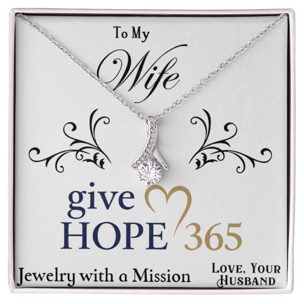 Give Hope Alluring Beauty Necklace - My Wife
