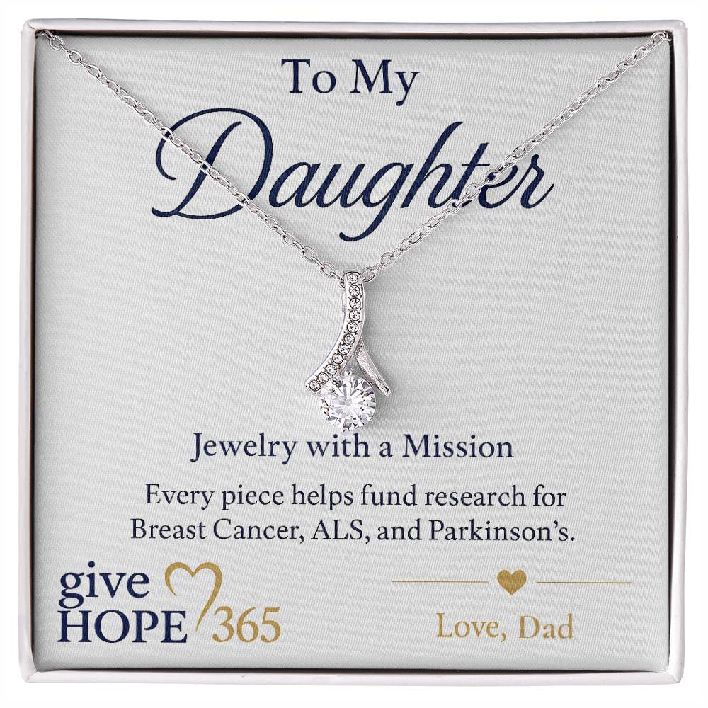 Give Hope Alluring Beauty Necklace - My Daughter
