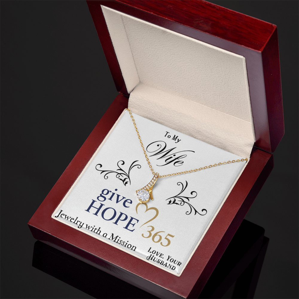 Give Hope Alluring Beauty Necklace - My Wife