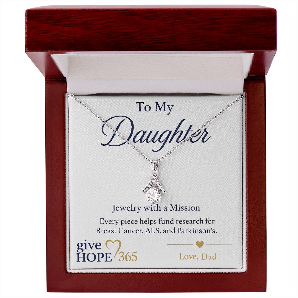 Give Hope Alluring Beauty Necklace - My Daughter