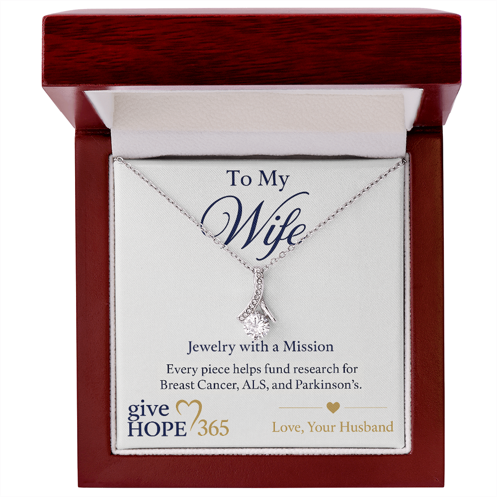 Give Hope Alluring Beauty Necklace - My Wife