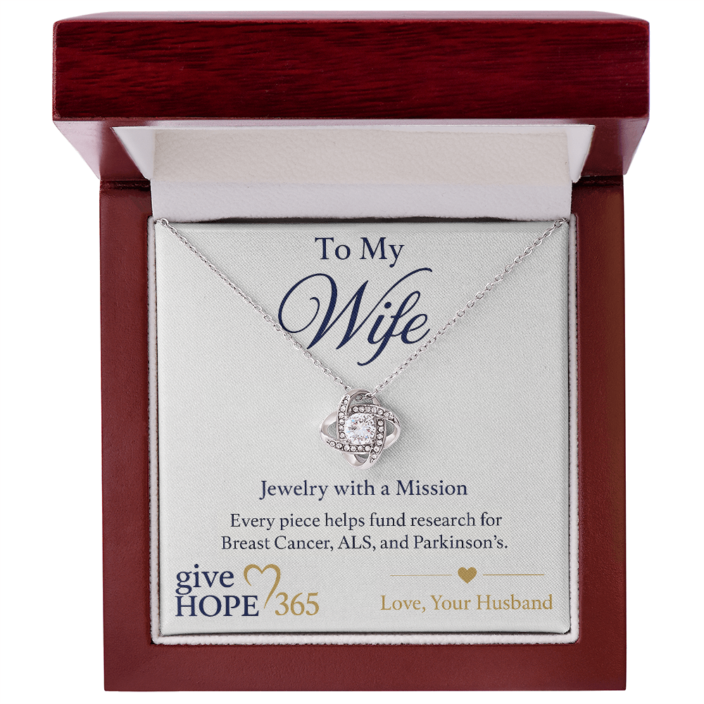 Give Hope Love Knot Necklace - My Wife