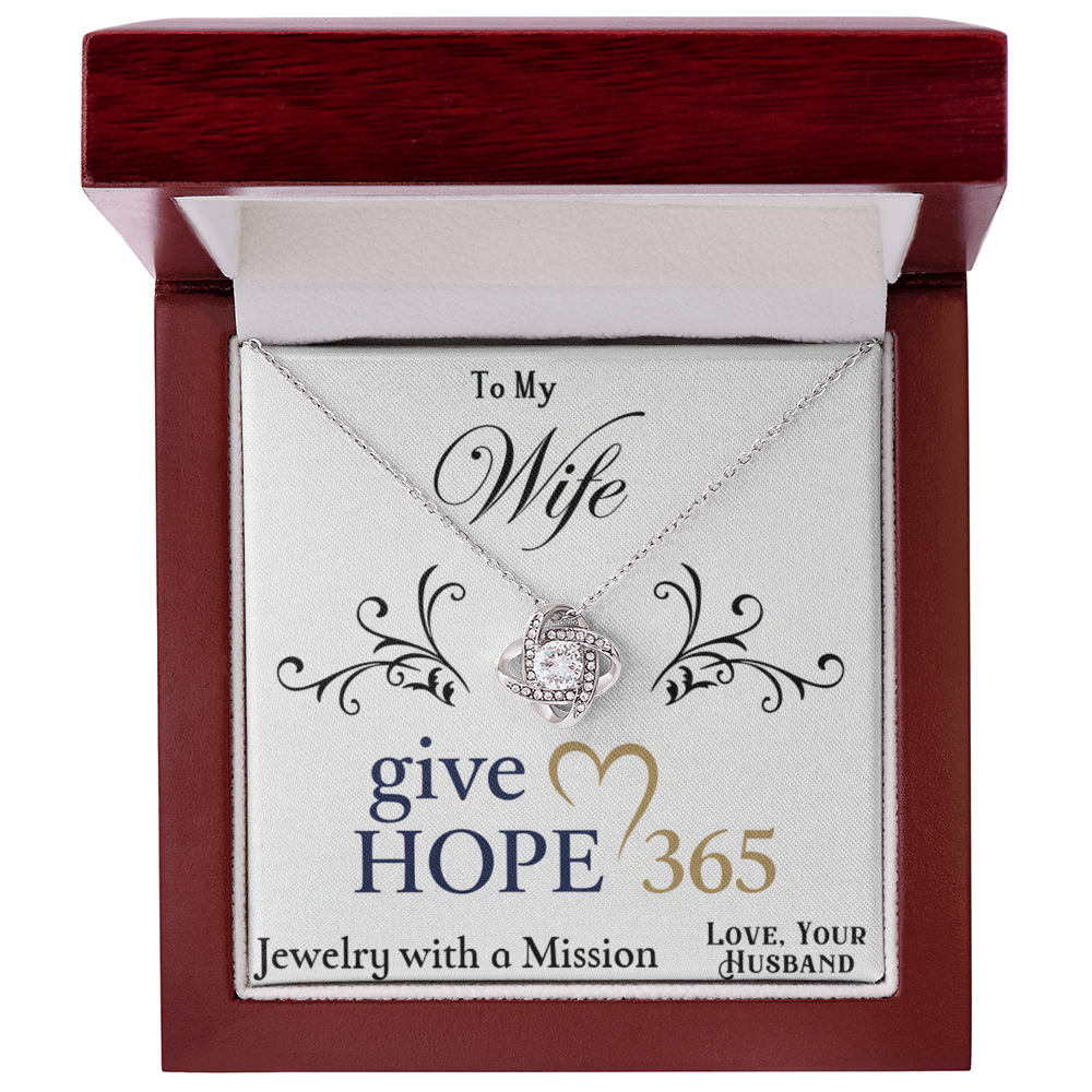 Give Hope Love Knot Necklace - My Wife