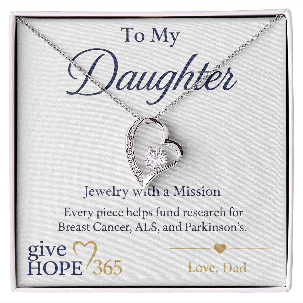 Give Hope Forever Love Necklace - My Daughter