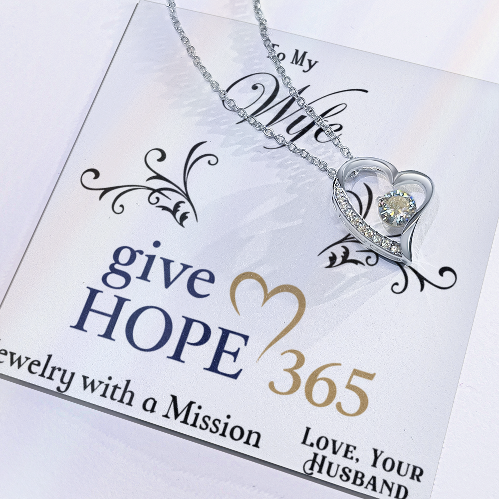 Give Hope Forever Love Necklace - My Wife