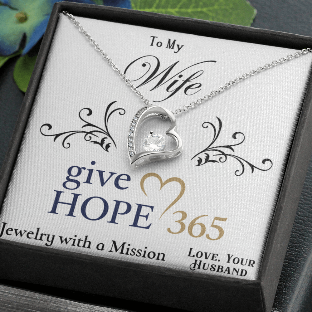 Give Hope Forever Love Necklace - My Wife