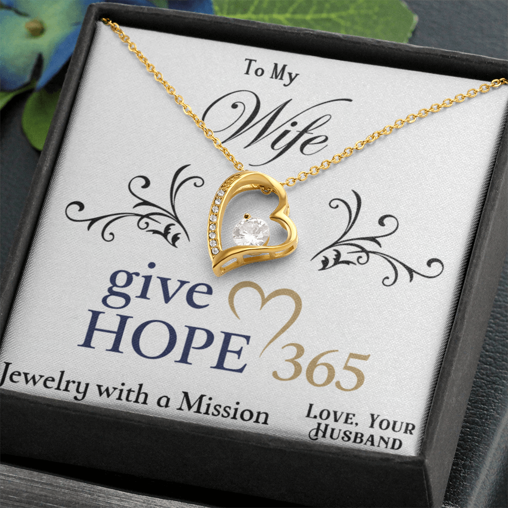 Give Hope Forever Love Necklace - My Wife
