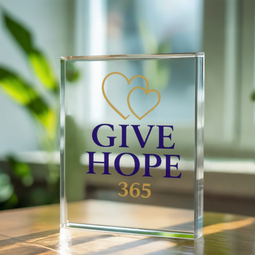 Give Hope Acrylic Block